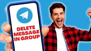 How To DELETE Message In Telegram Group (QUICK and EASY)