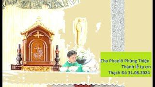 Cha Phaolô Phùng Thiện: Thánh lễ tạ ơn (P1)