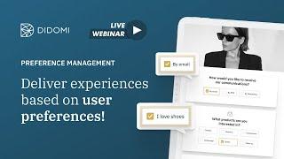 Didomi launches PMP: Deliver personalized experiences based on preferences