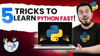 5 Effective Tips to Learn Python Fast (Pro Hacks)