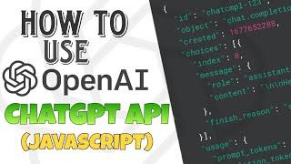 (Outdated) Learn How to Use Chat GPT API In Javascript - Get Started Now 