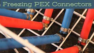 Freezing PEX Connectors