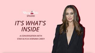 IT'S WHAT'S INSIDE: Alycia Debnam-Carey | CherryPicks