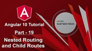 Angular 10 Tutorial - Nested Routing and Child Routes