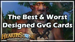 [Hearthstone] The Best & Worst Designed GvG Cards