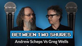 Puremix Mentors |  Between Two Shures Series   | Andrew Scheps Vs Greg Wells