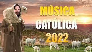 Musicas Catolicas 2022 _ Top 25 Musicas Catolicas   Melhores música católica Mais Tocadas 2022