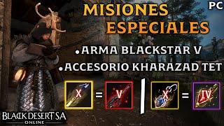 BLACK DESERT SA | ARMA TUVALA DEC X BLACKSTAR V / ACCESORIO TUVALA DEC X KHARAZAD TET | BDO Español