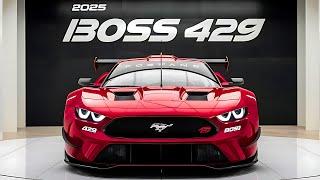 The BOSS is Back: 2025 FORD MUSTANG BOSS 429 Officially Revealed"