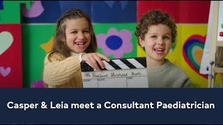 Casper & Leia meet a Consultant Paediatrician