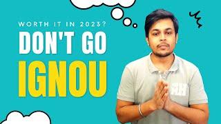 Is IGNOU Worth It in 2023? MUST-KNOW Facts About IGNOU's Distance Courses! #ignou