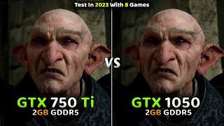 GTX 750 Ti vs GTX 1050 - Test in 2023 With 8 Games