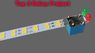 Top 3 Electronic Project Using Relay BC547 Transistor Led Battery & More Electronic Components