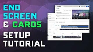 How to Setup Youtube Video - End Screen & Cards - Video Publishing