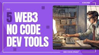 5 Best No Code Blockchain / Web3 Dev Tools (2025)