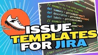 Create issue TEMPLATES for JIRA with Scriptrunner  | Scriptrunner Guides