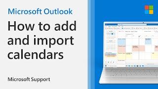 How to add or import a calendar to Outlook | Microsoft