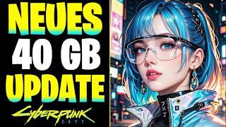 Cyberpunk 2077: NEUES 40 GB UPDATE Patch 2.2 Fazit & Test | Gameplay Features & Geheime Mission