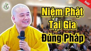 Cách Niệm Phật Tại Gia Đúng Pháp - Vấn Đáp Thầy Thích Pháp Hòa (Rất Hay)