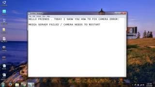 Fix Your Media Server Failed & Camera Needs To Restart Error(Tested)