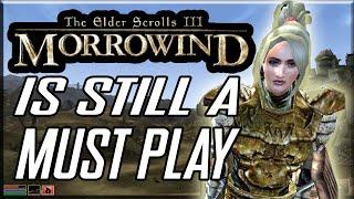 Why Morrowind Is Still Worth Playing Today