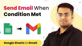 Google Sheets Gmail Integration - Send Emails When Condition is Met