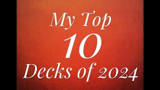 My Top 10 Tarot Decks of 2024!