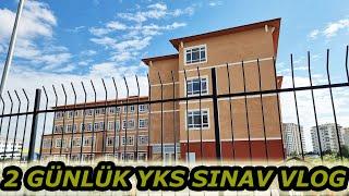 2 GÜNLÜK YKS SINAV ( VLOG ) SINAVIM NASIL GEÇTİ ?