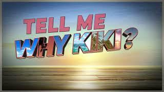 Iam Tongi - Why Kiki? (Official Lyric Video)