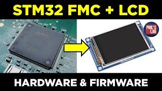 STM32 + LCD Display (FMC) Firmware Tutorial - Phil's Lab #146