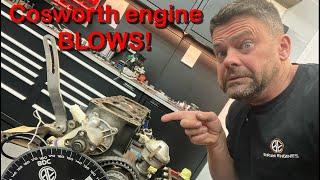 Cosworth engine BLOWS UP after rebuild, but what happened?