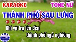 Karaoke Thành Phố Sau Lưng | Nhạc Sống Beat Nữ | Karaoke Tuấn Cò