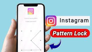 How to Lock Instagram with Pattern on Android!