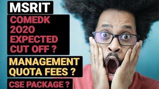 M.S Ramaiah College  CSE/IS CUT OFF ? |TOP COMEDK COLLEGES CUT OFF 2020 | 52 L HIGHEST PACKAGE ?