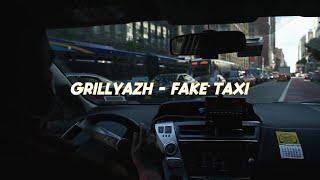 GRILLYAZH - FAKE TAXI (Album FAKE TAXI)