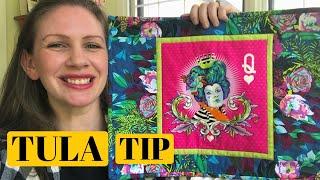 Tip to Using Tula Pink Fabric