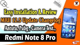 Redmi Note 8 Pro MIUI 12.5 Android 11 Update Top New Features (Detailed Review & Installation Guide)