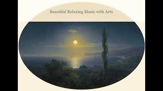 Beautiful Relaxing Music with Arts – Collection of Ivan Aivazovsky's Greatest Marine Artwork