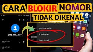 Cara Blokir Otomatis Nomor Tidak Dikenal Terbaru