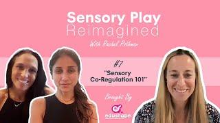 Sensory Co-Regulation 101