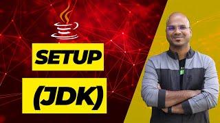 #2 Java Development Kit (JDK) Setup