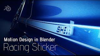 Blender Tutorial // Animating a Racing Sticker