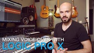 Mixing Voice-over with Logic Pro X
