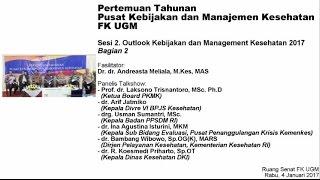 Sesi 2 part 2 - Pertemuan Tahunan PKMK FK UGM