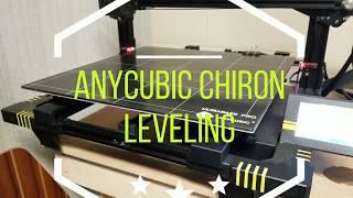 Anycubic Chiron Leveling