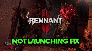 Fix Remnant 2 Not Launching, Crashing, Freezing and Black Screen Issues On PC