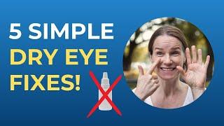 Say Goodbye to Dry Eyes! 5 Easy Exercises & Tips