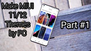 MIUI 11/12 : How to create MIUI theme | Part #1 Installing required softwares | MIUI THEME EDITOR PC