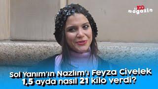 Sol Yanım'ın Nazlım'ı Feyza Civelek 1,5 ayda nasıl 21 kilo verdi?
