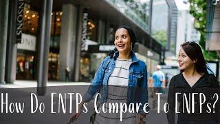 How Do ENTPs Compare To ENFPs? | ENTP vs ENFP | CS Joseph